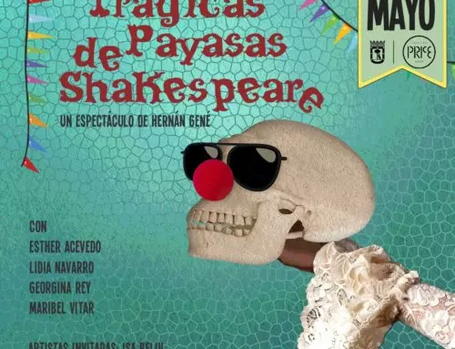 Las trágicas payasas de Shakespeare